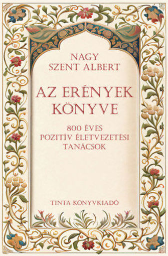 Az erények könyve - 800 éves pozítiv életvezetési tanácsok termékhez kapcsolódó kép