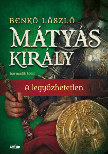 Mátyás király III. - A legyőzhetetlen termékhez kapcsolódó kép