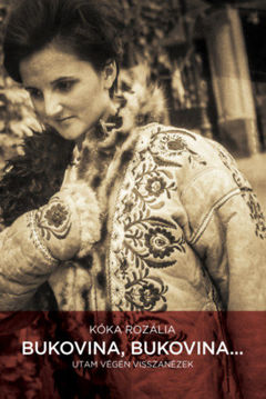 Bukovina, Bukovina... - Utam végén visszanézek termékhez kapcsolódó kép