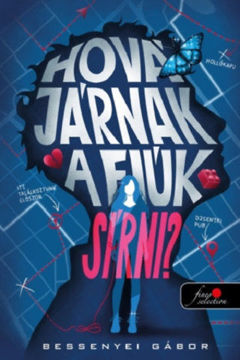 Hová járnak a fiúk sírni? - (Különleges kiadás) termékhez kapcsolódó kép