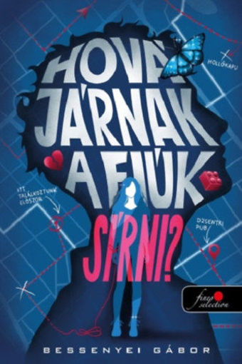 Hová járnak a fiúk sírni? - (Különleges kiadás) termékhez kapcsolódó kép