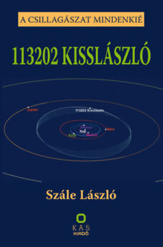 113202 KISSLÁSZLÓ - A csillagászat mindenkié termékhez kapcsolódó kép