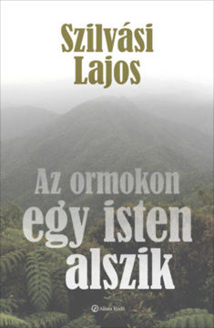 Az ormokon egy isten alszik termékhez kapcsolódó kép