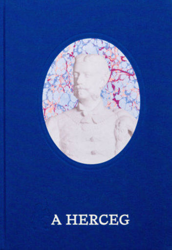 A Herceg - Festetics Tasziló (1850-1933) élete és kora képekben elbeszélve termékhez kapcsolódó kép