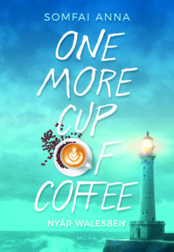 One More Cup of Coffee - Nyár Walesben termékhez kapcsolódó kép