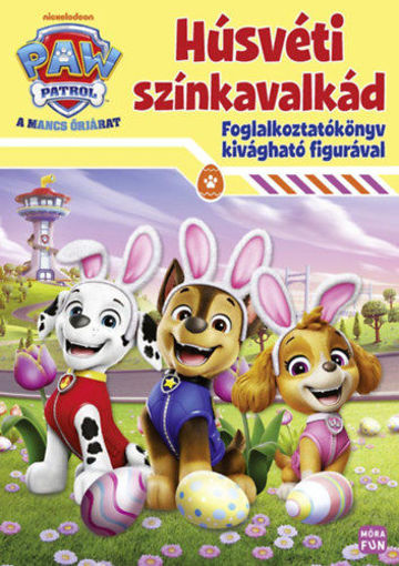 Mancs Őrjárat - Húsvéti színkavalkád - Foglalkoztatókönyv kivágható figurával termékhez kapcsolódó kép