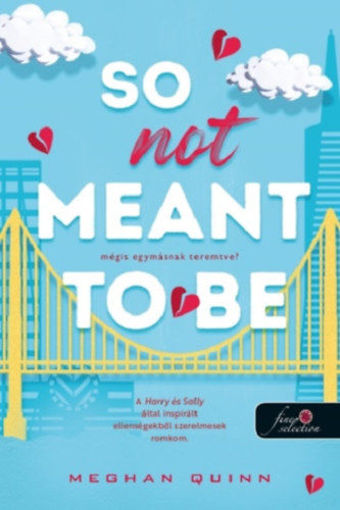 So Not Meant To Be - Mégis egymásnak teremtve? - Cane Fivérek 2. termékhez kapcsolódó kép