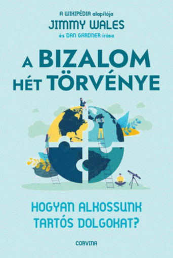 A bizalom hét törvénye - Hogyan alkossunk tartós dolgokat? termékhez kapcsolódó kép