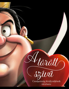 A törött szívű - Csodaország királynőjének története - (Különleges kiadás) termékhez kapcsolódó kép