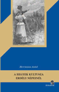 A hegyek kultusza Erdély népeinél termékhez kapcsolódó kép