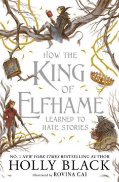 How the King of Elfhame Learned to Hate Stories termékhez kapcsolódó kép
