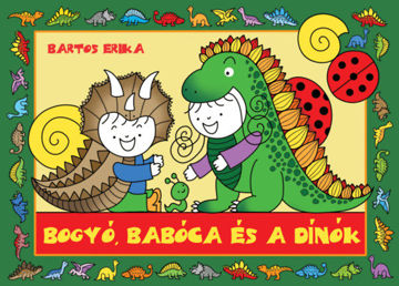 Bogyó, Babóca és a Dínók termékhez kapcsolódó kép