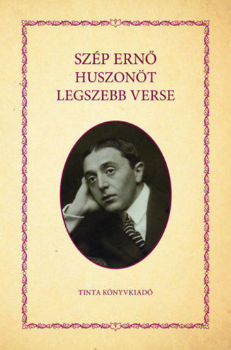 Szép Ernő huszonöt legszebb verse termékhez kapcsolódó kép