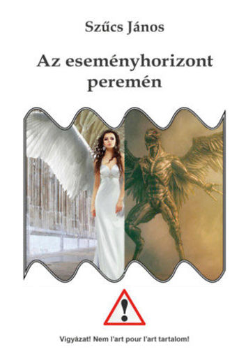 Az eseményhorizont peremén termékhez kapcsolódó kép