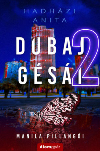 Dubaj gésái 2. - Manila pillangói termékhez kapcsolódó kép