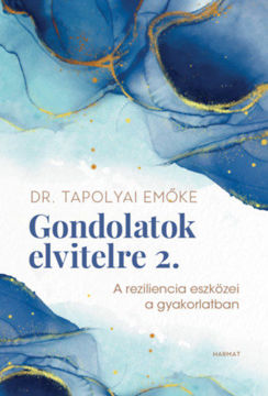 Gondolatok elvitelre 2. - A reziliencia eszközei a gyakorlatban termékhez kapcsolódó kép