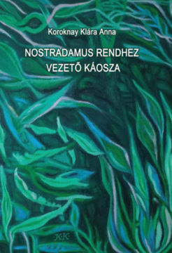 Nostradamus rendhez vezető káosza termékhez kapcsolódó kép