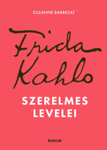 Frida Kahlo szerelmes levelei termékhez kapcsolódó kép