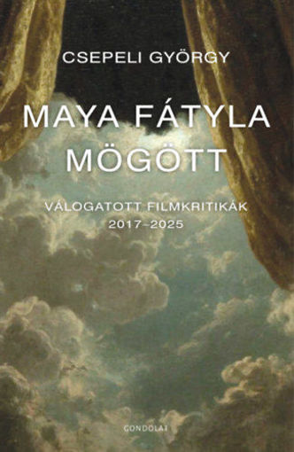 Maya fátyla mögött - Válogatott filmkritikák, 2017-2026 termékhez kapcsolódó kép