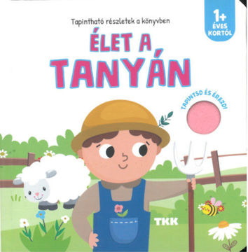 Élet a tanyán - Tapintsd és érezd! termékhez kapcsolódó kép