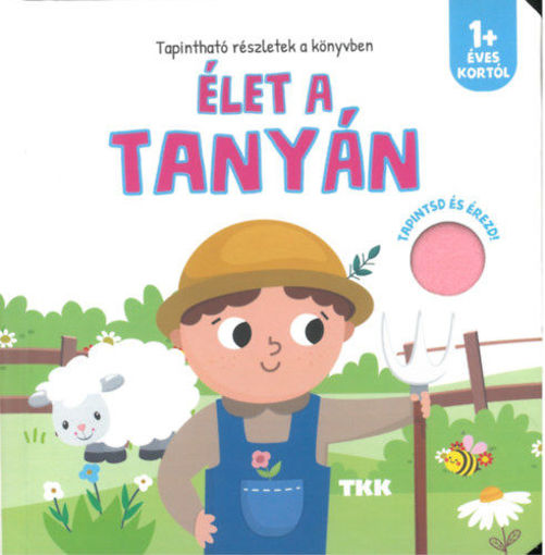 Élet a tanyán - Tapintsd és érezd! termékhez kapcsolódó kép