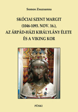 Skóciai Szent Margit (1046-1093 nov.16.) az Árpád-házi királylány és a viking kor termékhez kapcsolódó kép
