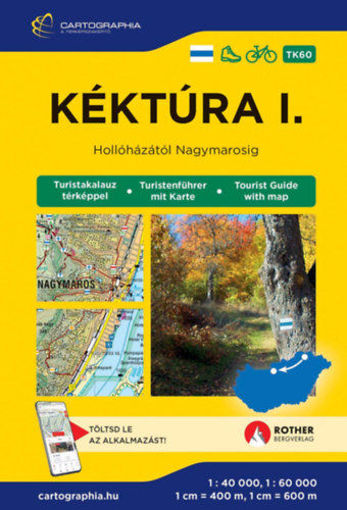 Kéktúra I. turistakalauz (Északi-középhegység) [TK60] - Hollóházától Nagymarosig termékhez kapcsolódó kép