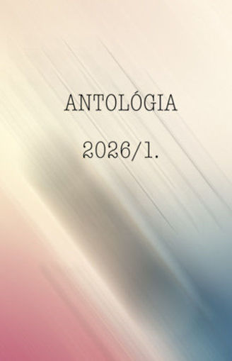 Antológia 2026/1. termékhez kapcsolódó kép