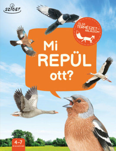 Mi repül ott? termékhez kapcsolódó kép