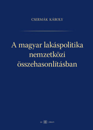 A magyar lakáspolitika nemzetközi összehasonlításban termékhez kapcsolódó kép