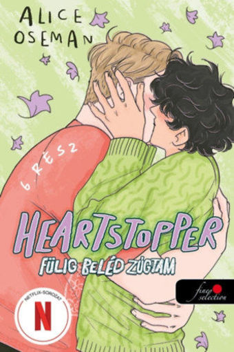 Heartstopper 6. - Fülig beléd zúgtam - Fülig beléd zúgtam 6. - képregény termékhez kapcsolódó kép