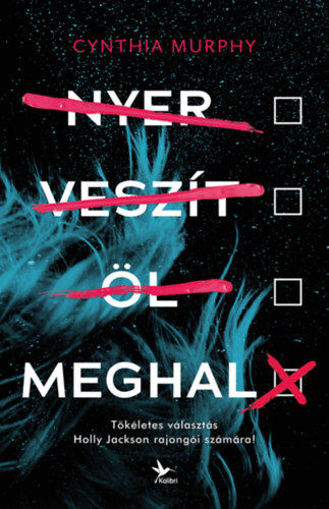 Nyer, veszít, öl, meghal termékhez kapcsolódó kép