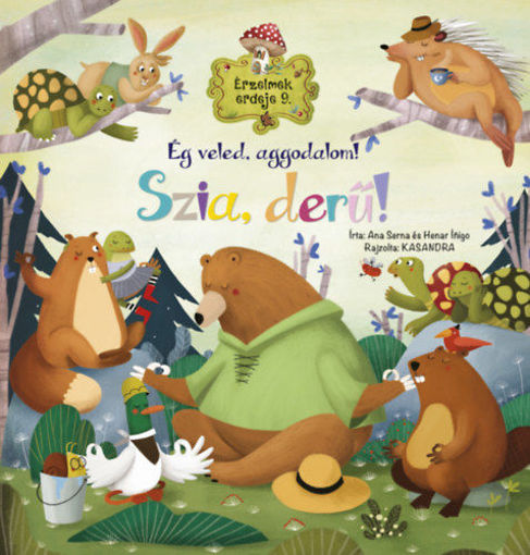 Érzelmek erdeje 9. - Ég veled, aggodalom! Szia, derű! termékhez kapcsolódó kép