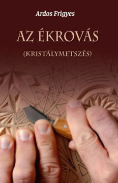 Az ékrovás - (Kristálymetszés) termékhez kapcsolódó kép