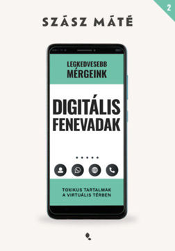 Digitális fenevadak - Toxikus tartalmak a virtuális térben termékhez kapcsolódó kép