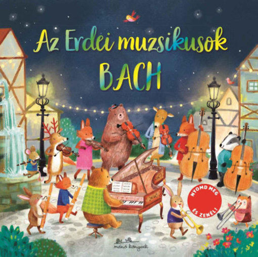 Az erdei muzsikusok - Bach termékhez kapcsolódó kép