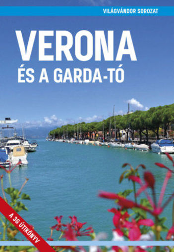 Verona és a Garda-tó - (Harmadik, javított kiadás) termékhez kapcsolódó kép