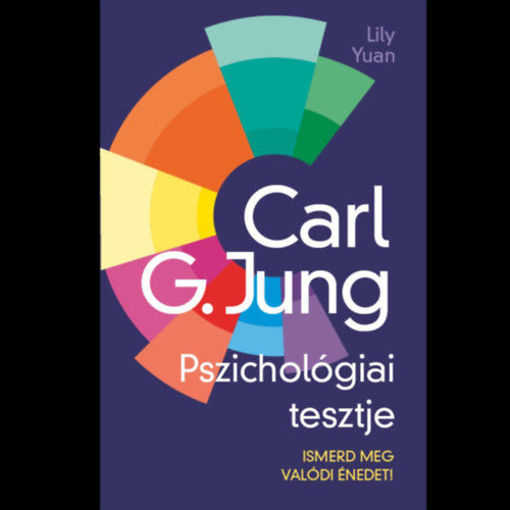 Carl G. Jung Pszichológiai tesztje - Ismerd meg valódi énedet! termékhez kapcsolódó kép