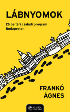 Lábnyomok - 26 beltéri családiprogram Budapesten termékhez kapcsolódó kép