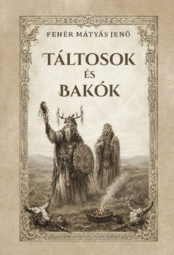 Táltosok és bakók termékhez kapcsolódó kép