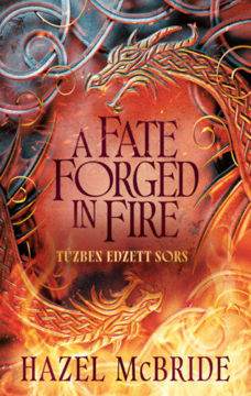 A Fate Forged in Fire - Tűzben edzett sors - (Különleges kiadás) termékhez kapcsolódó kép