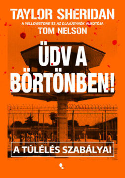 Üdv a börtönben! - A túlélés szabályai termékhez kapcsolódó kép
