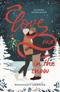 Love me in the snow - Behavazott szerelem termékhez kapcsolódó kép