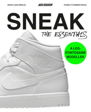 Sneakers. The Essentials - A legfontosabb modellek termékhez kapcsolódó kép