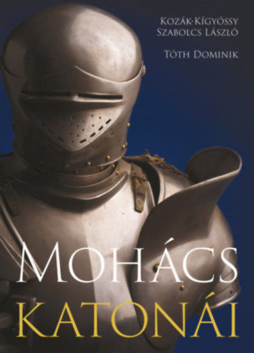 Mohács katonái termékhez kapcsolódó kép
