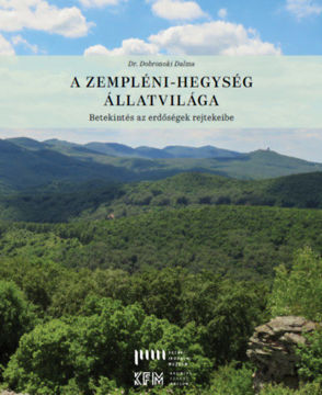 A Zempléni-hegység állatvilága - Betekintés az erdőségek rejtekeibe termékhez kapcsolódó kép