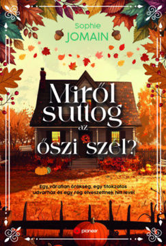 Miről suttog az őszi szél? - (Különleges kiadás) termékhez kapcsolódó kép