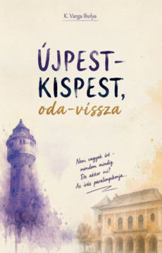 Újpest-Kispest, oda-vissza - Varga-betűk 3. termékhez kapcsolódó kép