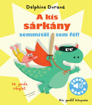 A kis sárkány semmitől sem fél! termékhez kapcsolódó kép