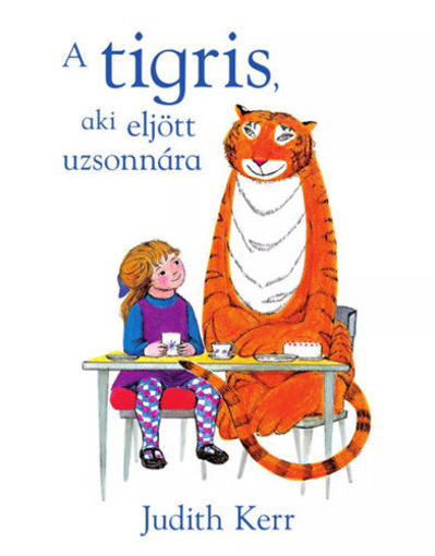 A tigris, aki eljött uzsonnára termékhez kapcsolódó kép